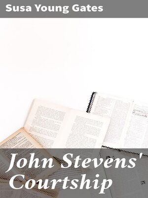 cover image of John Stevens' Courtship